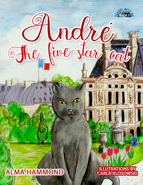 André The Five Star Cat by Alma Hammond